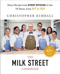 Icon image The Complete Milk Street TV Show Cookbook (2017-2019): Every Recipe from Every Episode of the Popular TV Show