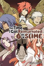 Icon image That Time I Got Reincarnated as a Slime: That Time I Got Reincarnated as a Slime, Vol. 2 (light novel)