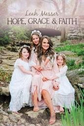 Icon image Hope, Grace, & Faith