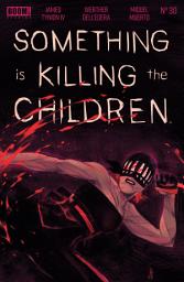 Icon image Something is Killing the Children