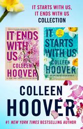 Icon image Colleen Hoover Ebook Boxed Set It Ends with Us Series: It Ends with Us, It Starts with Us