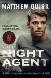 Icon image The Night Agent: A Novel