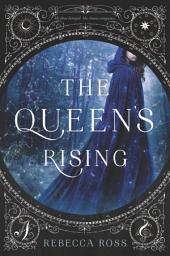 Icon image The Queen's Rising: Volume 1