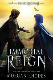Ikoonipilt Immortal Reign: A Falling Kingdoms Novel