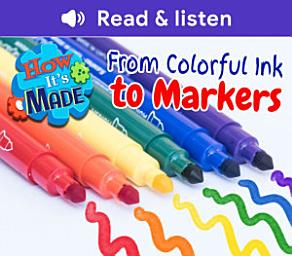 Mynd af tákni From Colorful Ink to Markers (Level 6 Reader)
