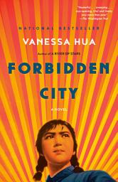 Symbolbild für Forbidden City: A Novel