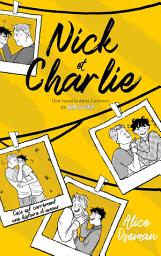 Icon image Nick & Charlie - Une novella dans l'univers de Heartstopper