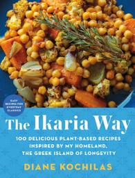 Image de l'icône The Ikaria Way: 100 Delicious Plant-Based Recipes Inspired by My Homeland, the Greek Island of Longevity