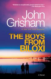 Icon image The Boys from Biloxi: A Legal Thriller
