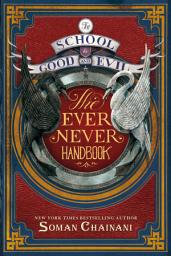 Icon image The School for Good and Evil: The Ever Never Handbook
