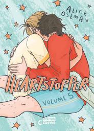 Icon image Heartstopper - Volume 5 (deutsche Ausgabe): Die lang ersehnte Fortsetzung der berührenden Liebesgeschichte von Nick und Charlie - Die Comic-E-Book-Vorlage zur Netflix-Serie