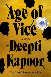 ਪ੍ਰਤੀਕ ਦਾ ਚਿੱਤਰ Age of Vice: A GMA Book Club Pick (A Novel)