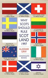 Icon image Why Scots Should Rule Scotland