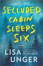 Icon image Secluded Cabin Sleeps Six: A Novel of Thrilling Suspense