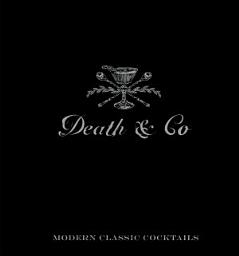 Piktogramos vaizdas („Death & Co: Modern Classic Cocktails, with More than 500 Recipes“)