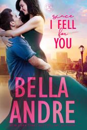 Icon image Since I Fell For You (New York Sullivans): Contemporary Romance
