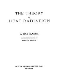Icon image The Theory of Heat Radiation