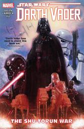 Icon image Darth Vader (2015-): Darth Vader Vol. 3 - The Shu-Torun War