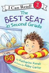 Icon image The Best Seat in Second Grade: A First Day of School Book for Kids