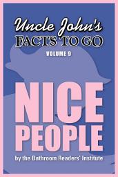 Icon image Uncle John's Facts to Go Nice People