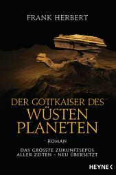 Icon image Der Gottkaiser des Wüstenplaneten: Roman