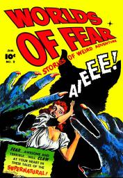 Icon image World of Fear Stories of Weird Adventure Pre Code Comics