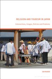 تصویر نماد Religion and Tourism in Japan: Intersections, Images, Policies and Problems