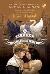 Icon image The School for Good and Evil 4 - Meraih Kejayaan (Cover 2022)