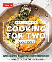 Imagen de ícono de The Complete Cooking for Two Cookbook, 10th Anniversary Edition: 700+ Recipes for Everything You'll Ever Want to Make