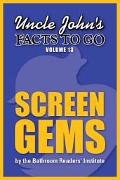 Icon image Uncle John's Facts to Go Screen Gems