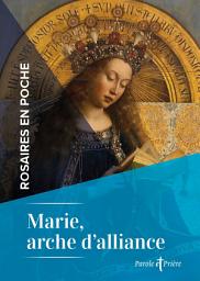 Image de l'icône Rosaires en poche - Marie, arche d'alliance