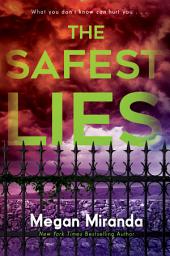 Icon image The Safest Lies