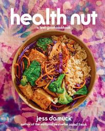 Gambar ikon Health Nut: A Feel-Good Cookbook