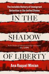 Piktogramos vaizdas („In the Shadow of Liberty: The Invisible History of Immigrant Detention in the United States“)