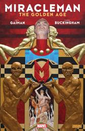 Icon image Miracleman By Gaiman & Buckingham (2015): The Golden Age