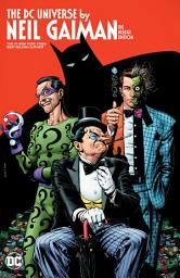 Icon image The DC Universe By Neil Gaiman Deluxe Edition