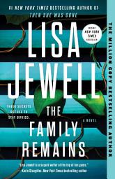 Icon image The Family Remains: A Novel