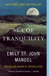 Icon image Sea of Tranquility: A novel