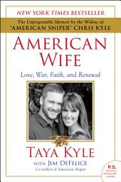 American Wife: A Memoir of Love, War, Faith, and Renewal ikonoaren irudia