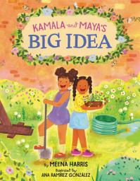 Дүрс тэмдгийн зураг Kamala and Maya's Big Idea