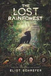 Icon image The Lost Rainforest #1: Mez's Magic