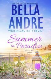 Icon image Summer in Paradise (Married in Malibu Romance Collection, Books 1-3)