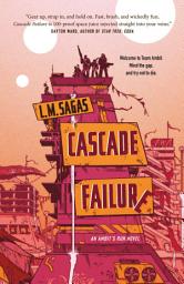 Icon image Cascade Failure: A Novel
