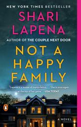 Icon image Not a Happy Family: A Novel