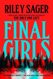 Icon image Final Girls: A Novel