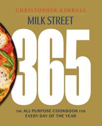 Imagen de ícono de Milk Street 365: The All-Purpose Cookbook for Every Day of the Year
