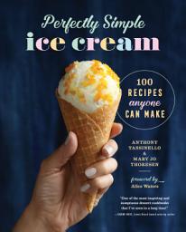 Perfectly Simple Ice Cream: 100 Recipes Anyone Can Make च्या आयकनची इमेज