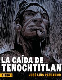 Imagen de ícono de La caída de Tenochtitlan I