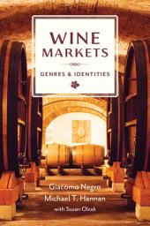 Icon image Wine Markets: Genres and Identities