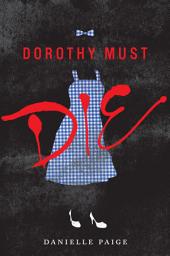 Isithombe sesithonjana se-Dorothy Must Die: Volume 1